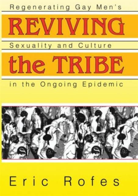 Book cover of: Reviving the Tribe. By: Eric E. Rofes