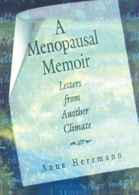 A Menopausal Memoir