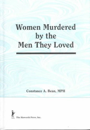 Women Murdered by the Men They Loved