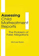 Book cover of: Assessing Child Maltreatment Reports. By: Michael Robin