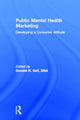 Book cover of: Public Mental Health Marketing. By: Donald R. Self