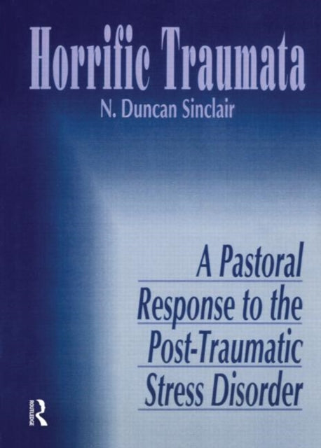 Book cover of: Horrific Traumata. By: N. Duncan Sinclair