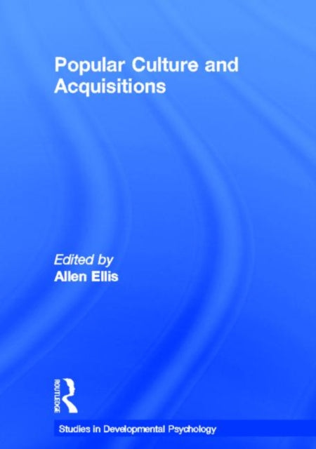 Book cover of: Popular Culture and Acquisitions. By: Allen W. Ellis