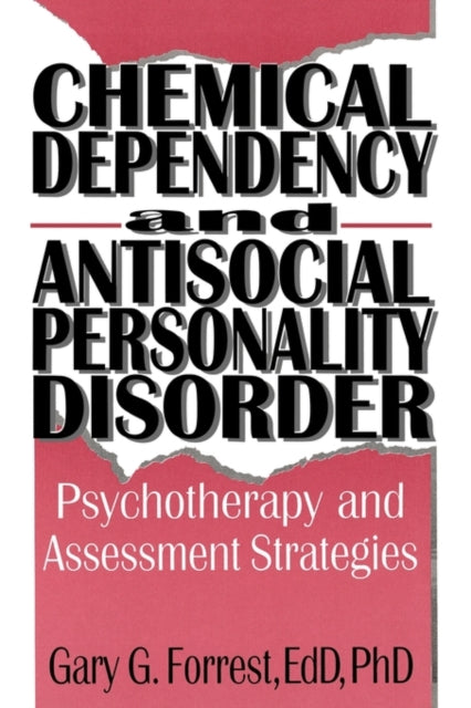 Book cover of: Chemical Dependency and Antisocial Personality Disorder