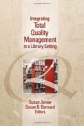 Integrating Total Quality Management in a Library Setting