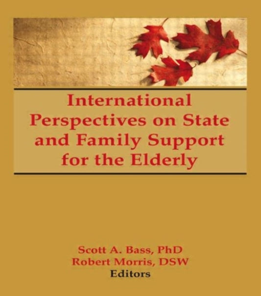 Book cover of: International Perspectives on State and Family Support for the Elderly