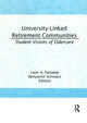Book cover of: University-Linked Retirement Communities. By: Leon A. Pastalan
