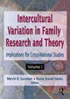 Book cover of: Intercultural Variation in Family Research and Theory