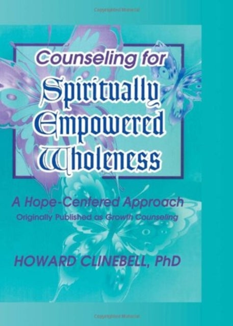 Book cover of: Counseling for Spiritually Empowered Wholeness