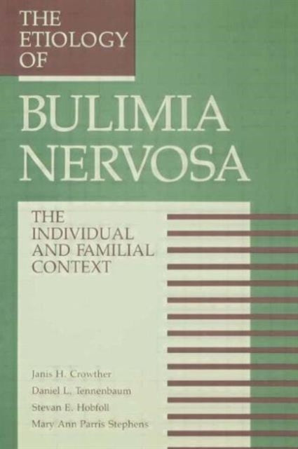 Book cover of: Etiology Of Bulimia Nervosa. By: Janis Crowther