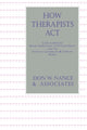 Book cover of: How Therapists Act. By: Don W. Nance
