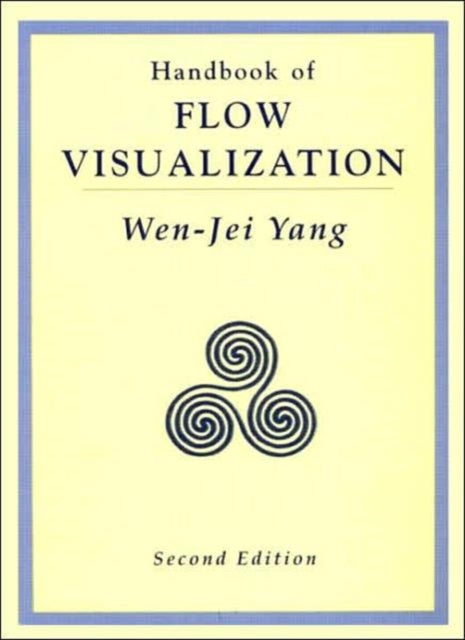Book cover of: Handbook of Flow Visualization