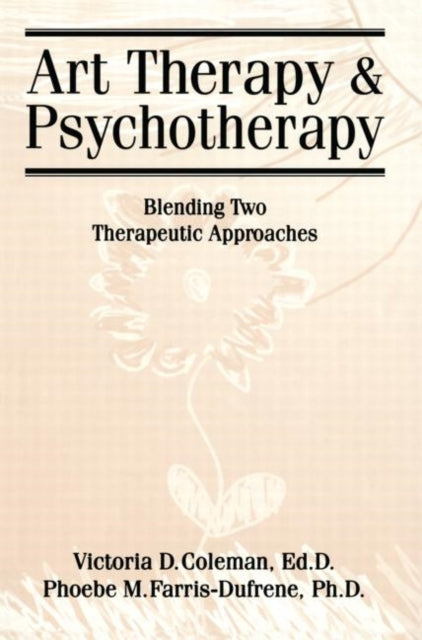 Book cover of: Art Therapy And Psychotherapy