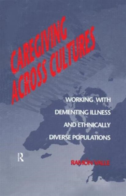Book cover of: Caregiving Across Cultures. By: Ramon Valle