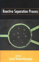 Book cover of: Reactive Separation Processes. By: Kulprathipanja