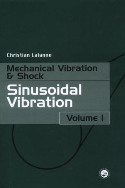 Book cover of: Sinusoidal Vibration. By: Christi Lalanne