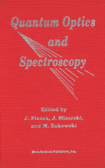 Book cover of: Quantum Optics & Spectroscopy. By: J. Fiutak