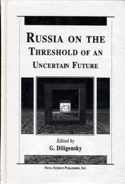Book cover of: Russia on the Threshold of an Uncertain Future