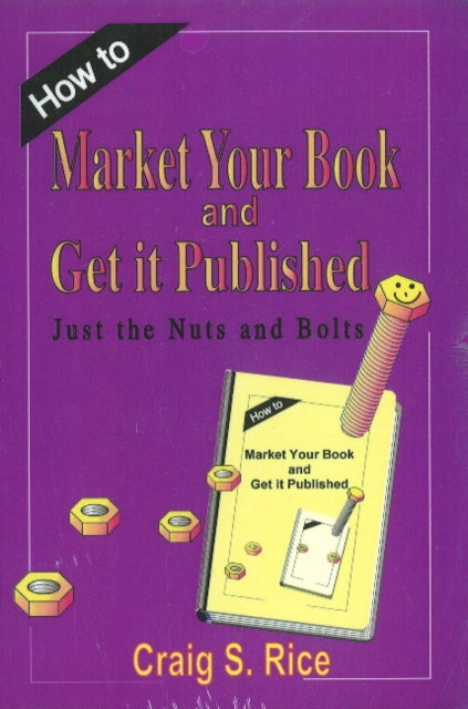 Book cover of: How to Market Your Book & Get It Published