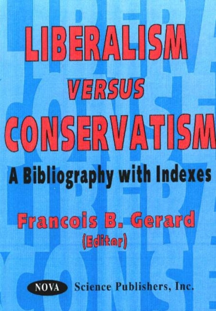 Book cover of: Liberalism Versus Conservatism