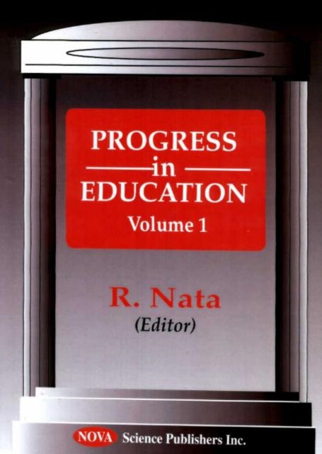 Book cover of: Progress in Education, Volume 1. By: R. Nata