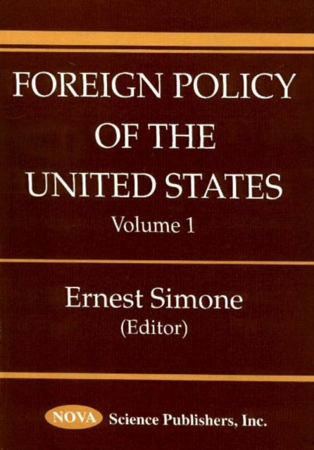Book cover of: Foreign Policy of the United States, Volume 1