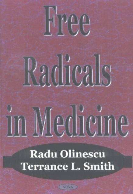 Book cover of: Free Radicals in Medicine. By: Radu Olinescu