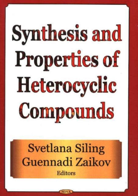 Book cover of: Synthesis & Properties of Heterocyclic Compounds