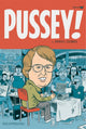 Book cover of: Pussey!. By: Daniel Clowes