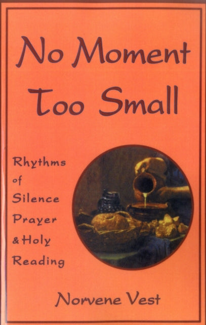 Book cover of: No Moment Too Small