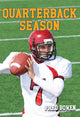 Book cover of: Quarterback Season. By: Fred Bowen