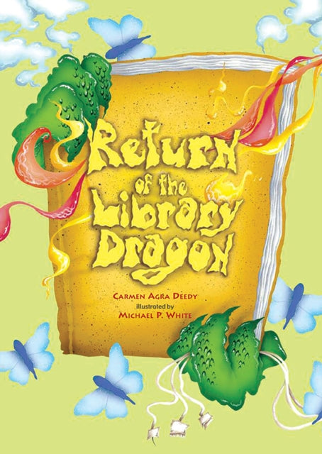 Book cover of: Return of the Library Dragon. By: Carmen Agra Deedy