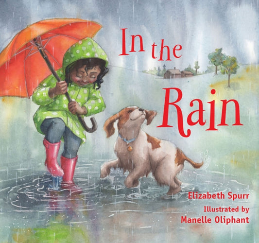 Book cover of: In the Rain. By: Elizabeth Spurr