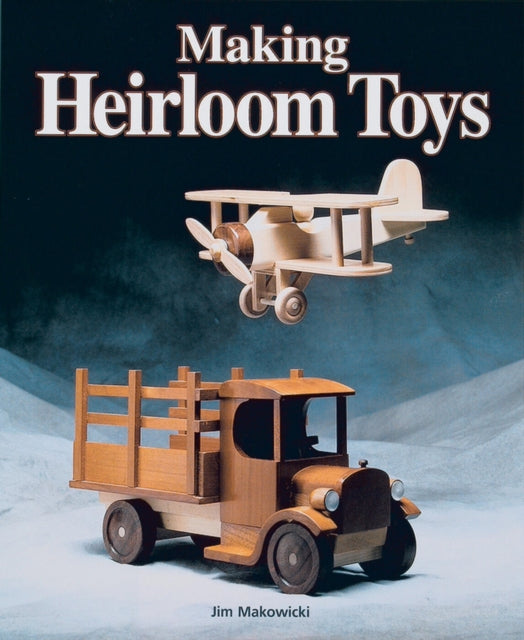 Book cover of: Making Heirloom Toys