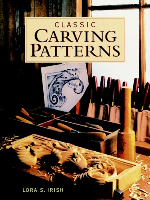 Book cover of: Classic Carving Patterns. By: Susan S. Irish