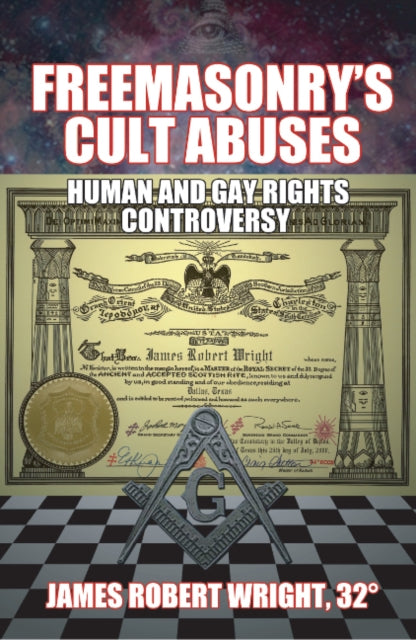 Book cover of: Freemasonry's Cult Abuses. By: James Robert Wright