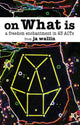 Book cover of: On What Is. By: James Nystrom