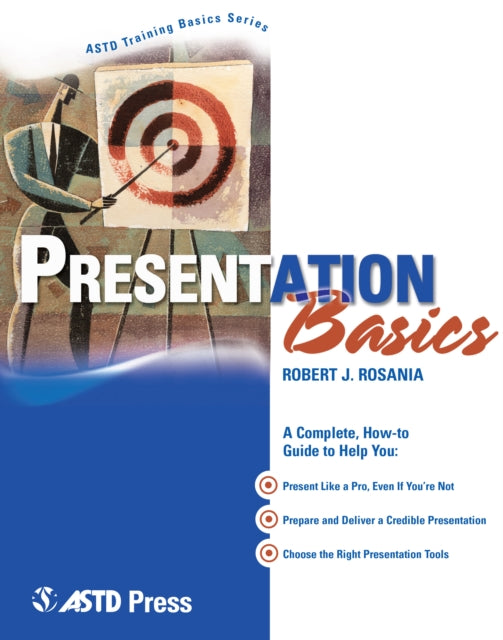 Book cover of: Presentation Basics. By: Robert J. Rosania