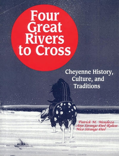 Book cover of: Four Great Rivers to Cross