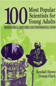 Book cover of: 100 Most Popular Scientists for Young Adults