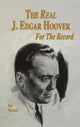 Book cover of: Real J. Edgar Hoover