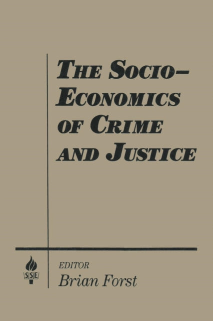 Book cover of: Socio-economics of Crime and Justice