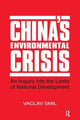 Book cover of: China's Environmental Crisis: An Enquiry into the Limits of National Development. By: Vaclav Smil