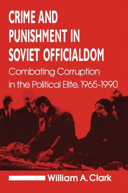 Book cover of: Crime and Punishment in Soviet Officialdom