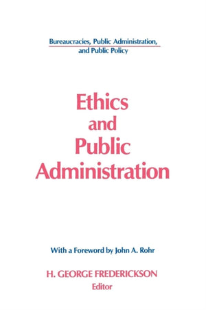 Ethics and Public Administration