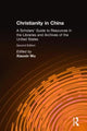 Book cover of: Christianity in China. By: Xiaoxin Wu