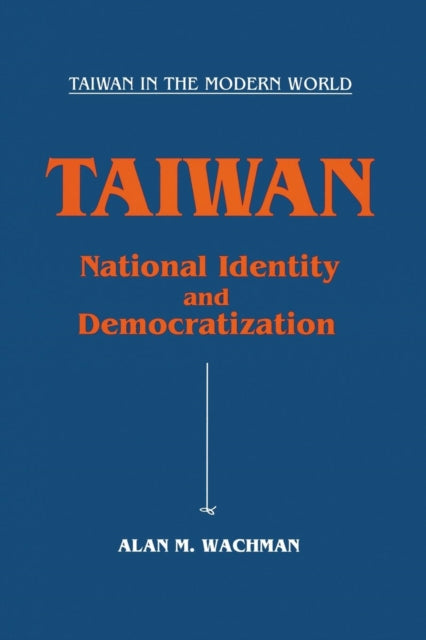 Taiwan: National Identity and Democratization
