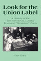 Book cover of: Look for the Union Label