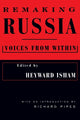Book cover of: Remaking Russia. By: Heyward Isham