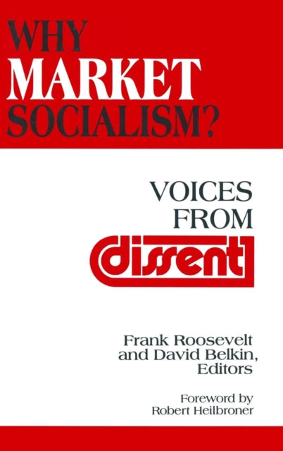 Book cover of: Why Market Socialism?. By: Frank Roosevelt